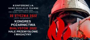 Kongres Pożarnictwa Fire Białystok 2022